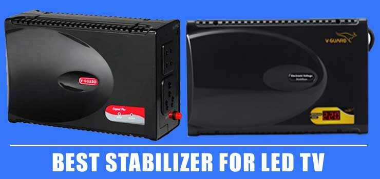 Best Stabilizer for Led TV